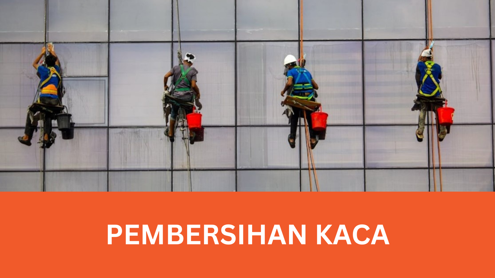 PEMBERSIHAN KACA