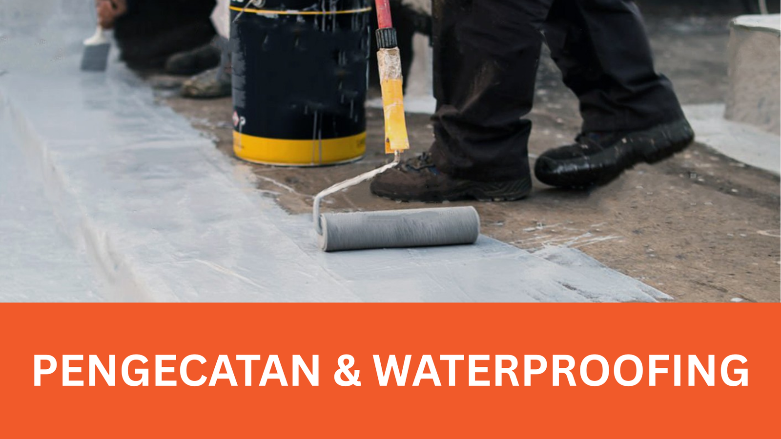 PENGECATAN WATERPROOFING